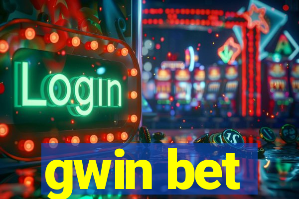 gwin bet